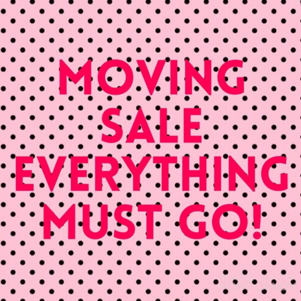 EVERYTHING MUST GO!!!!!